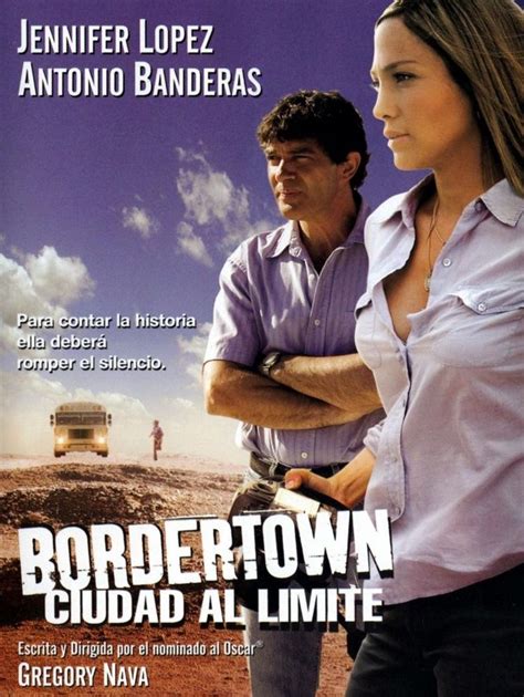Bordertown (2007) .